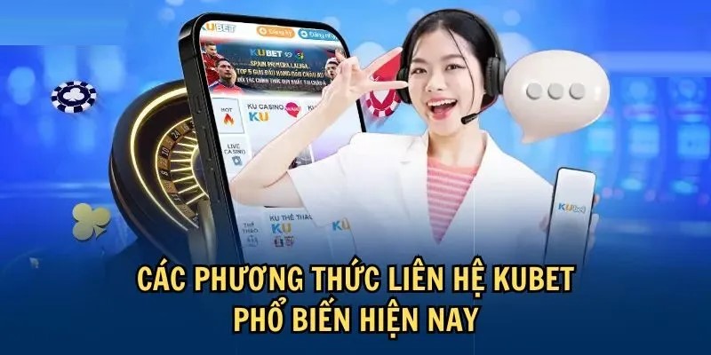 KUBET 43 Sân chơi xây dựng hệ thống chăm sóc khách hàng tối ưu